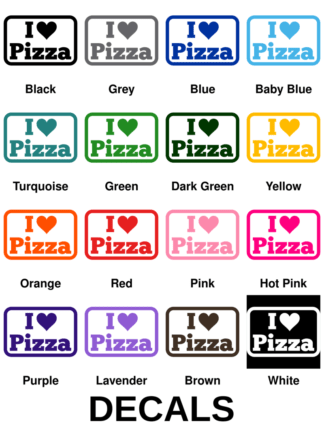 I Love Pizza Decals